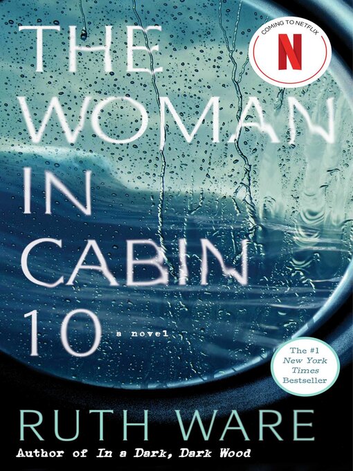 Ruth Ware创作的The Woman in Cabin 10作品的详细信息 - 可供借阅